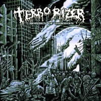 Terrorizer - Hordes Of Zombies